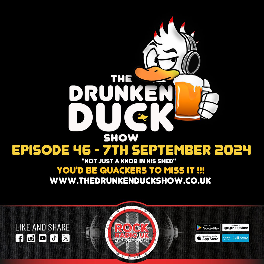 The Drunken Duck Show Episode 46